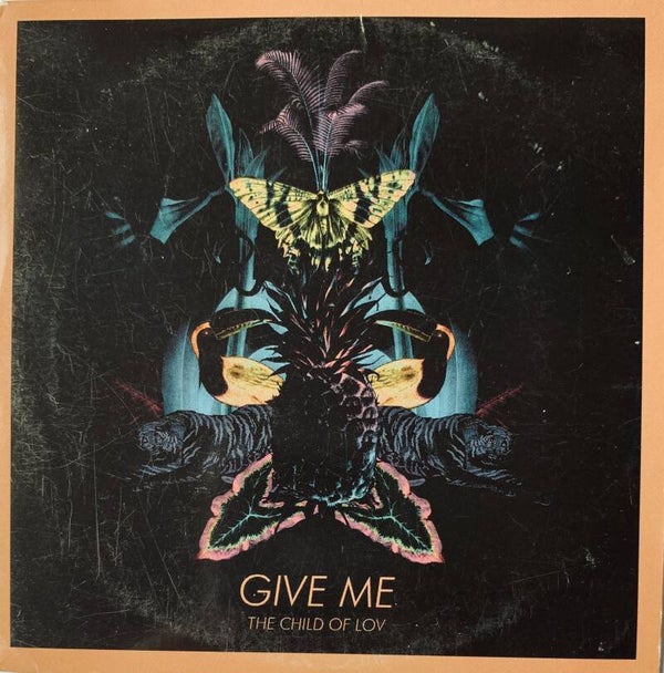 The Child Of Lov ‎– Give Me CDS PROMO