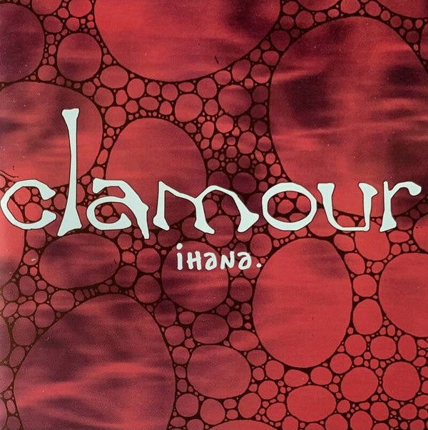 Clamour ‎– Ihana. CD