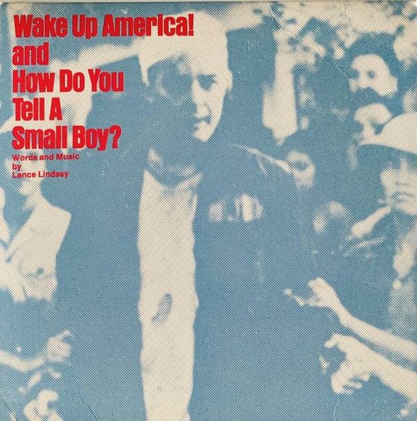 Lance Lindsay ‎– Wake Up America! (7")