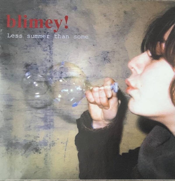Blimey! ‎– Less Summer Than Some CD