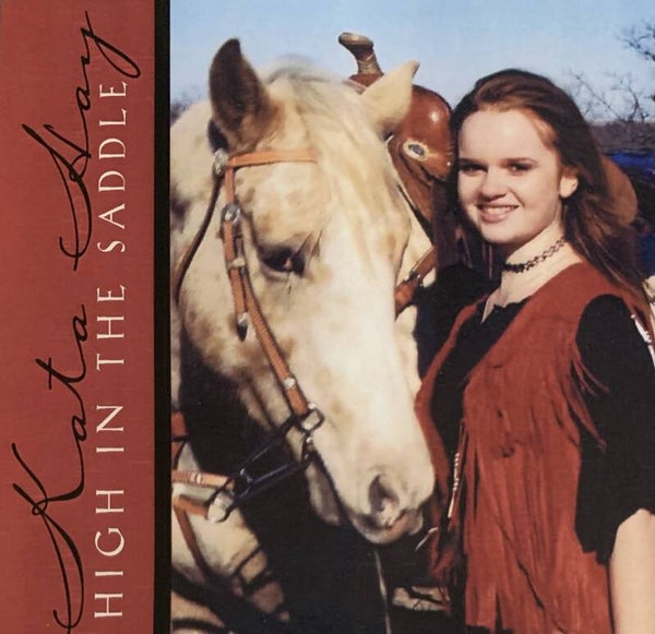 Kata Hay ‎– High In The Saddle CD