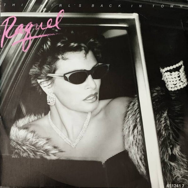 Raquel Welch ‎– This Girl's Back In Town (7")