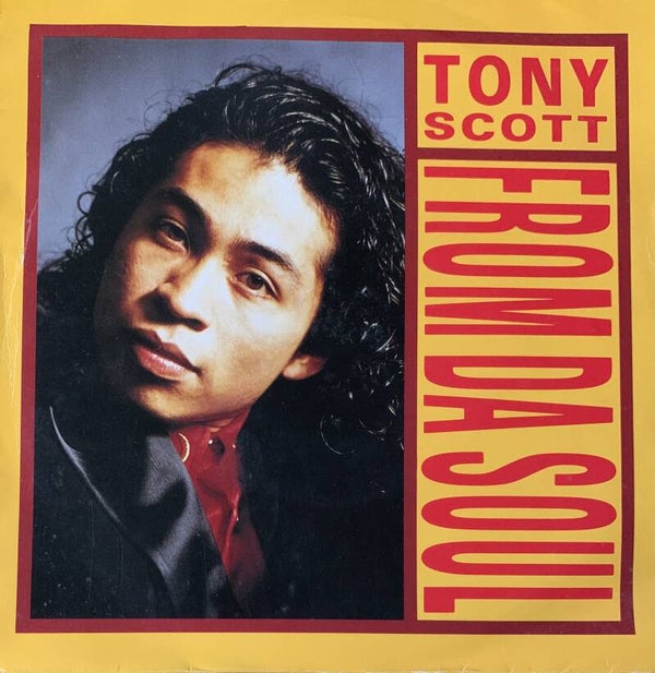 Tony Scott ‎– From Da Soul (Radio Edit) (7")