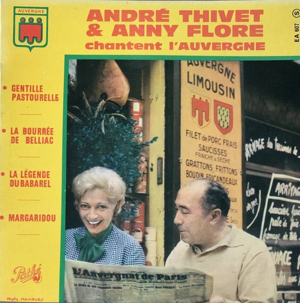 André Thivet & Anny Flore ‎– Chantent L'Auvergne (7") / Occitan
