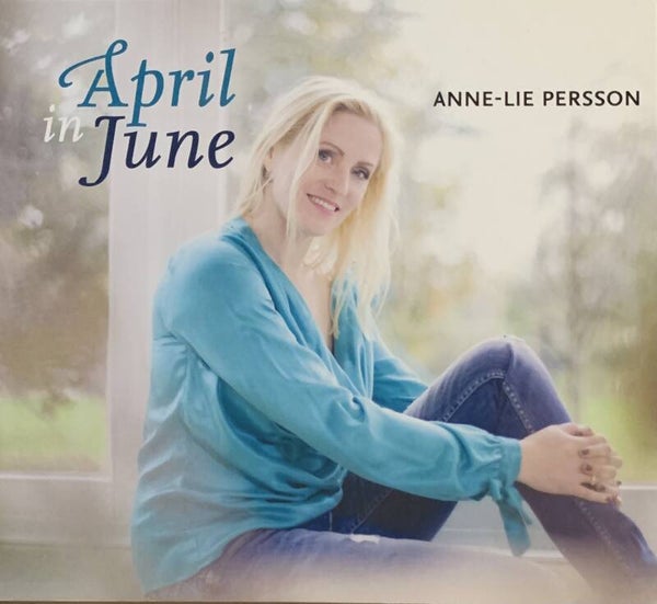 Anne-Lie Persson ‎– April In June CD