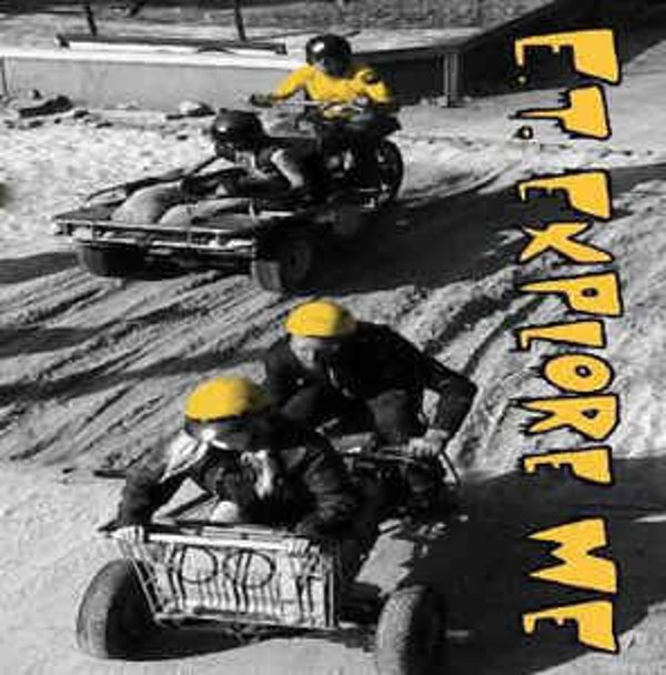 E.T. Explore Me ‎– Every Town Should Have It's Own One Man Band (7")