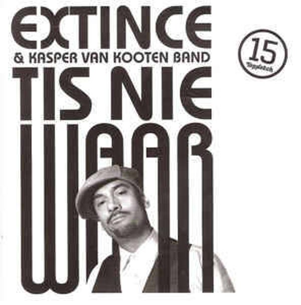 Extince & Kasper Van Kooten Band ‎– Tis Nie Waar (7")