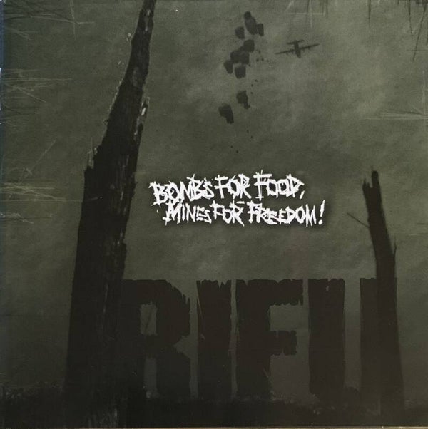 Rifu ‎– Bombs For Food, Mines For Freedom! CD