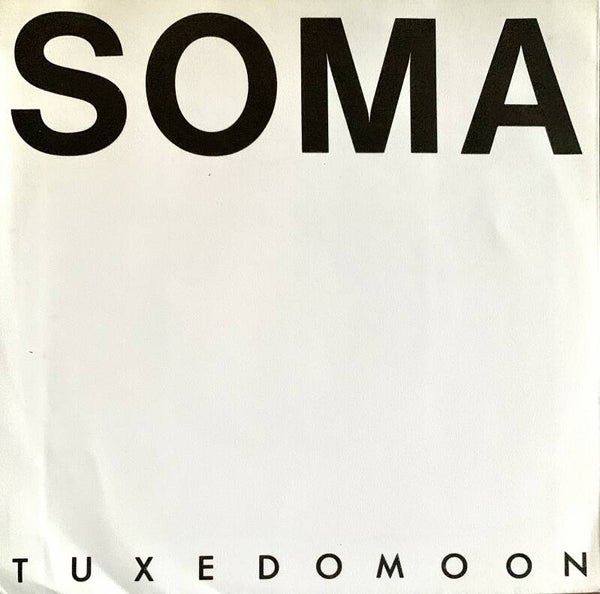 Tuxedomoon ‎– Soma (7")