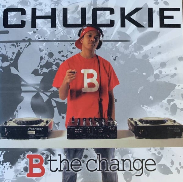 Chuckie ‎– B The Change CDS