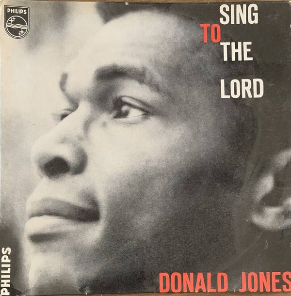 Donald Jones ‎– Sing To The Lord (7")