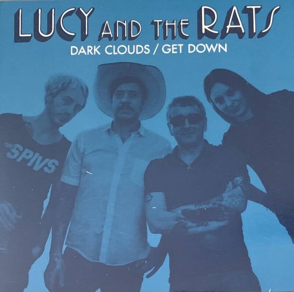 Lucy And The Rats ‎– Dark Clouds (7")