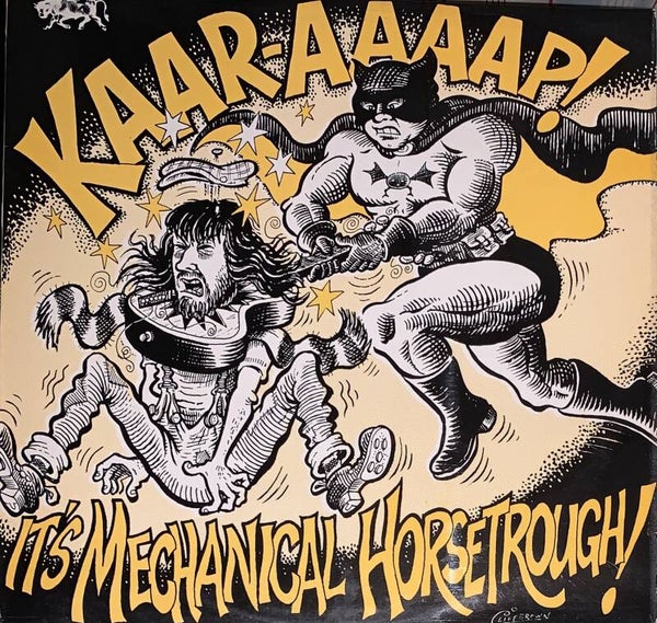 Mechanical Horsetrough ‎– Kaar-aaaap! It's Mechanical Horsetrough! (LP)