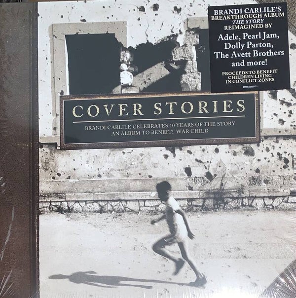 Various ‎– Cover Stories: Brandi Carlile Celebrates 10 Years Of The Story - An Album To Benefit War Child (2 LP)