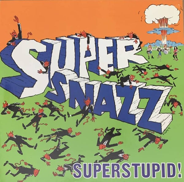 Supersnazz – Superstupid! (LP)