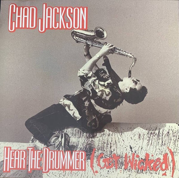 Chad Jackson ‎– Hear The Drummer (Get Wicked) (12")