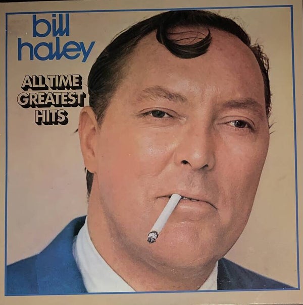 Bill Haley And His Comets ‎– All Time Greatest Hits (2 LP)