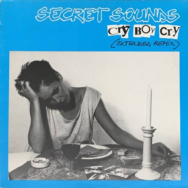 Secret Sounds ‎– Cry Boy Cry (Extended Remix) (12')