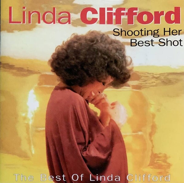 Linda Clifford – Shooting Her Best Shot - The Best Of Linda Clifford
