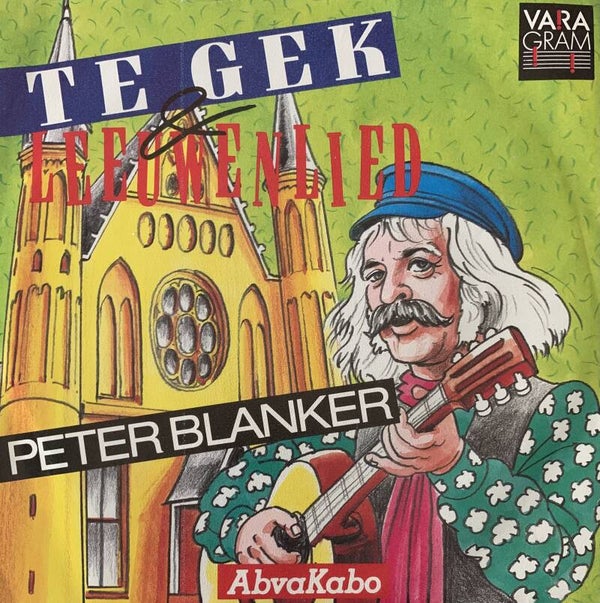 Peter Blanker ‎– Te Gek (7")
