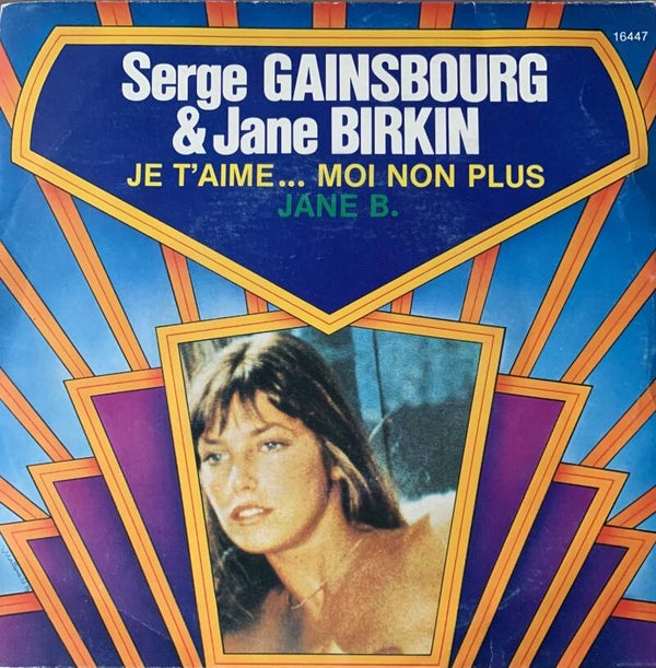 Serge Gainsbourg & Jane Birkin ‎– Je T'aime… Moi Non Plus (7")