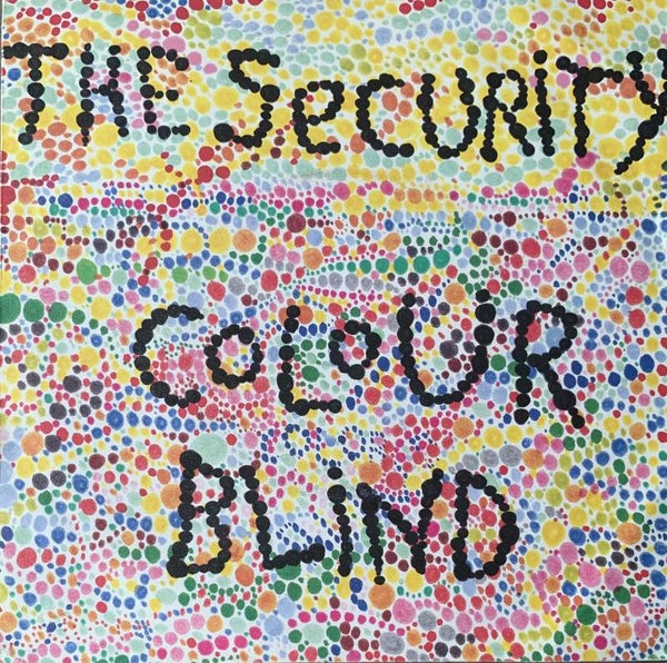 The Security ‎– Colourblind (7")