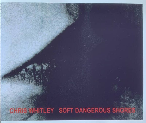 Chris Whitley ‎– Soft Dangerous Shores CD PROMO