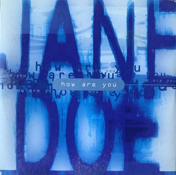 Jane Doe ‎– How Are You CDS
