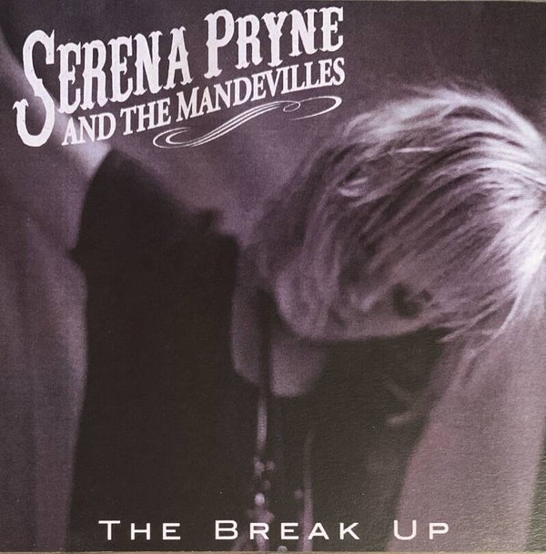 Serena Pryne And The Mandevilles ‎– The Breakup CDS PROMO