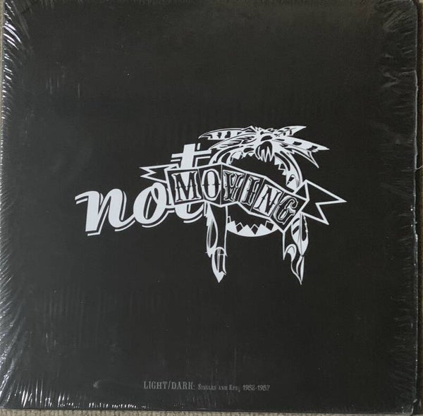 Not Moving ‎– Light/Dark: Singles And Eps, 1982-1987 (2 LP)