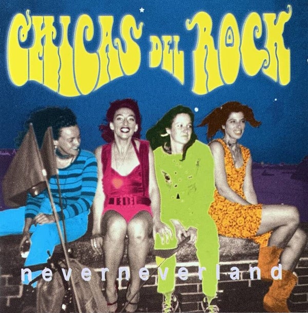 Chicas Del Rock ‎– Neverneverland CD / Claw Boys Claw