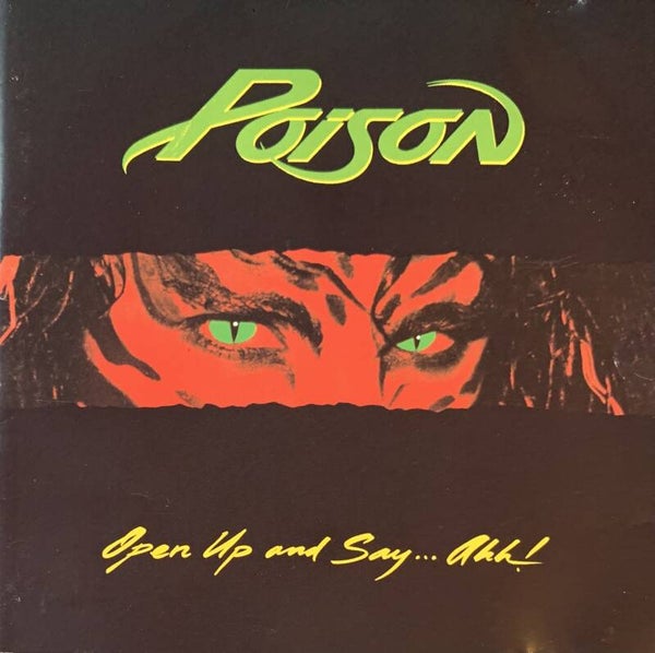 Poison ‎– Open Up And Say....Ahh! CD