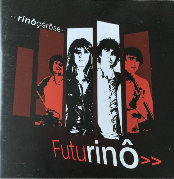 Rinôçérôse – Futurino CD