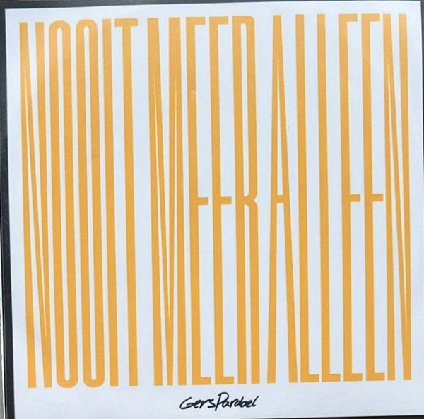 Gers Pardoel ‎– Nooit Meer Alleen CDS PROMO