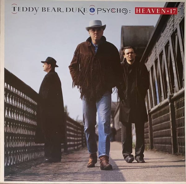Heaven 17 ‎– Teddy Bear, Duke & Psycho (LP)