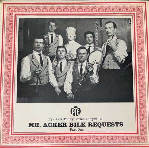 Mr. Acker Bilk's Paramount Jazz Band ‎– Mr. Acker Bilk Requests - Part One (7")