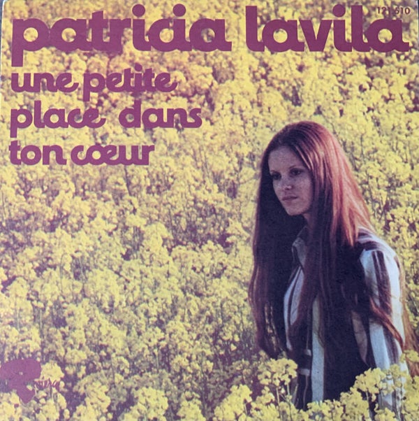 Patricia Lavila ‎– Une Petite Place Dans Ton Coeur  (7")