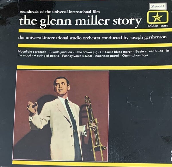 The Universal-International Orchestra ‎– The Glenn Miller Story - Soundtrack Of The Universal-Int. Film (LP)