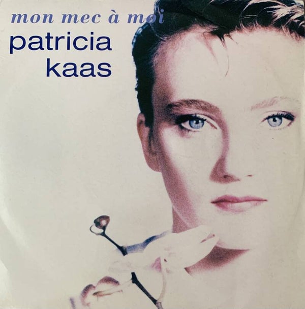 Patricia Kaas ‎– Mon Mec A Moi  (7")