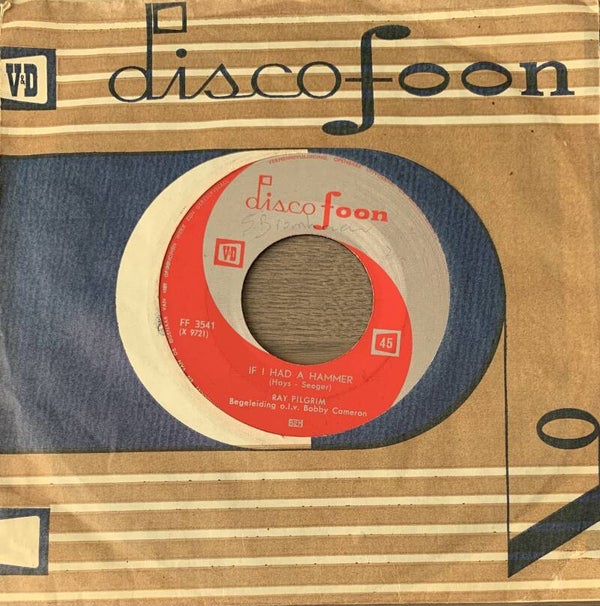 Ray Pilgrim / Don Duke ‎– If I Had A Hammer (7")