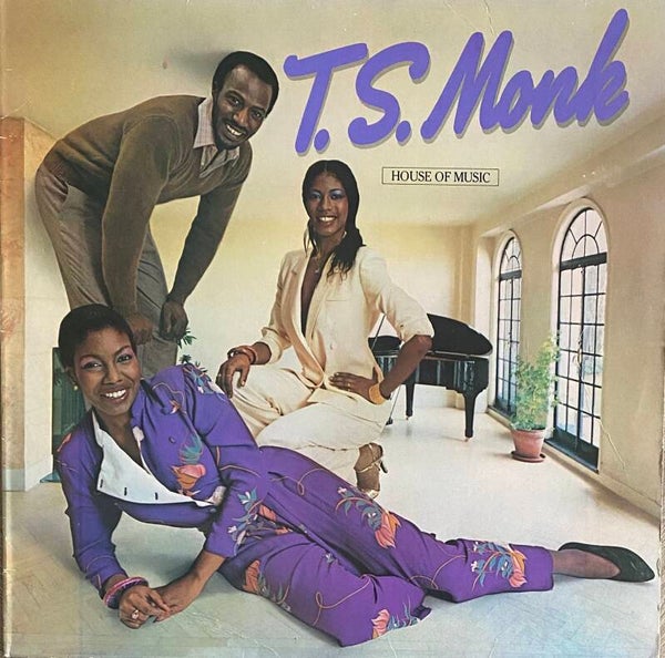 T.S. Monk ‎– House Of Music (LP)