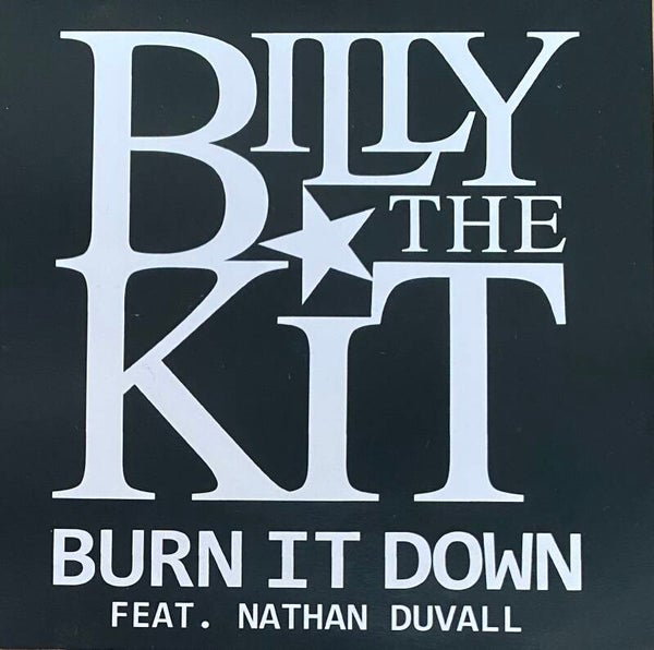 Billy The Kit Feat. Duvall ‎– Burn It Down CDS PROMO