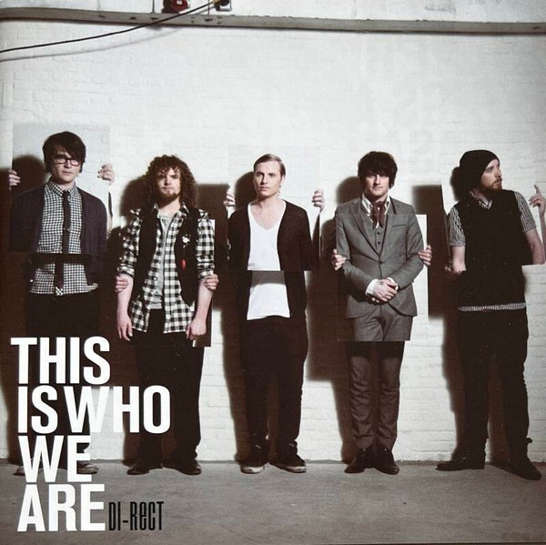 Di-Rect ‎– This Is Who We Are (CD)