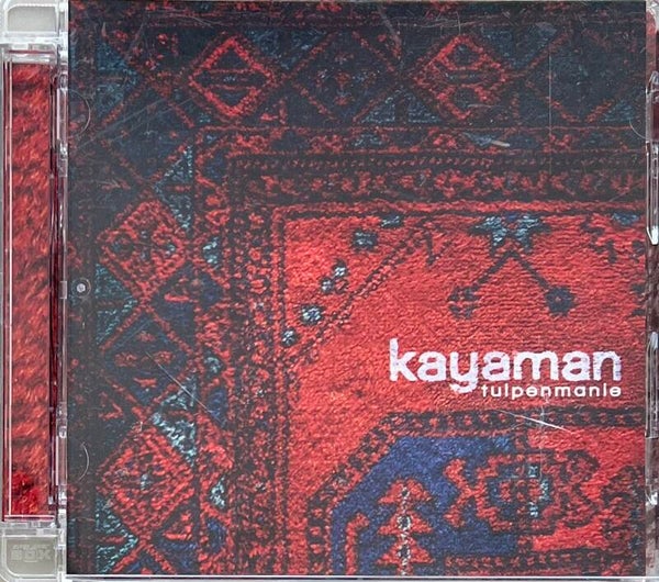 Kayaman - Tulpenmanie CD