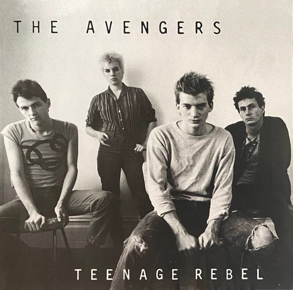 Avengers ‎– Teenage Rebel (7")