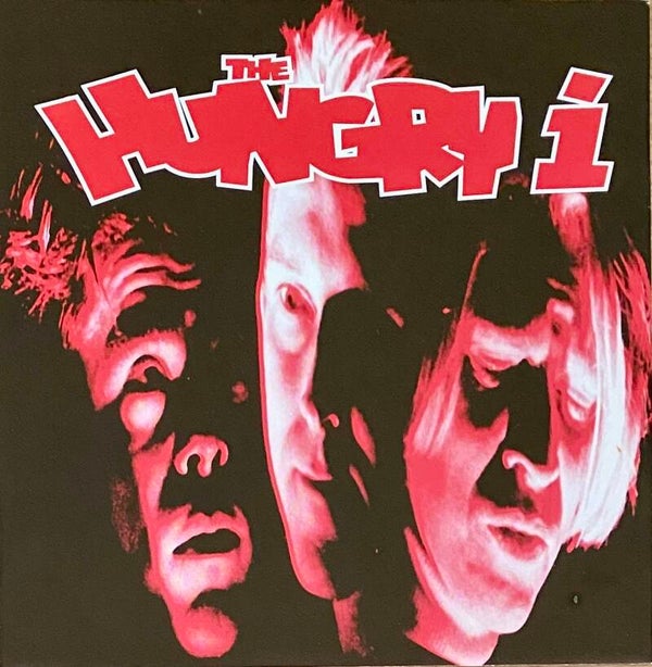 The Hungry I ‎– The Hungry I (7")