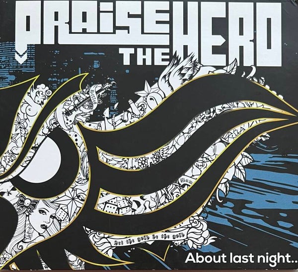 Praise The Hero – About Last Night.... CD-EP