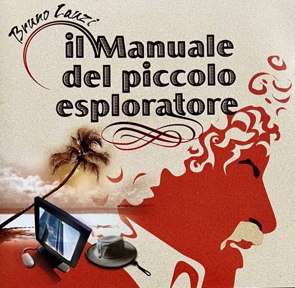 Bruno Lauzi ‎– Il Manuale Del Piccolo Esploratore CD