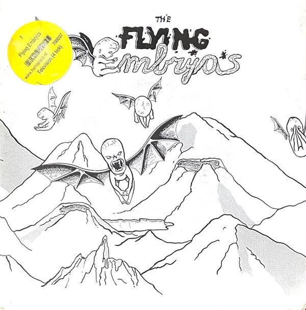 The Flying Embryo's ‎– Television / Everybody Want A Hit (7")