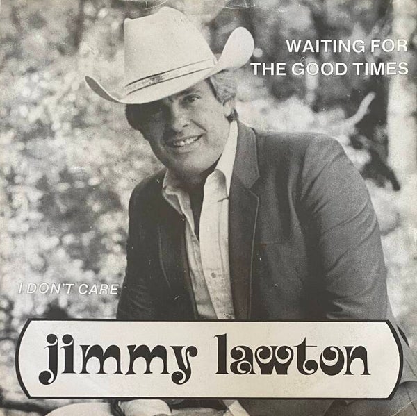 Jimmy Lawton ‎– Waiting For The Good Times (7")